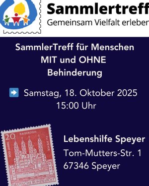 SammlerTreff für Menschen MIT und OHNE Behinderung
Der Briefmarkensammlerverein Speyer e.V. lädt in Kooperation mit der Lebenshilfe Speyer herzlich z…